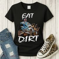Funny Quad Rider Eat Dirt ATV Biker Quad Saying Women's T-Shirt thumb 3