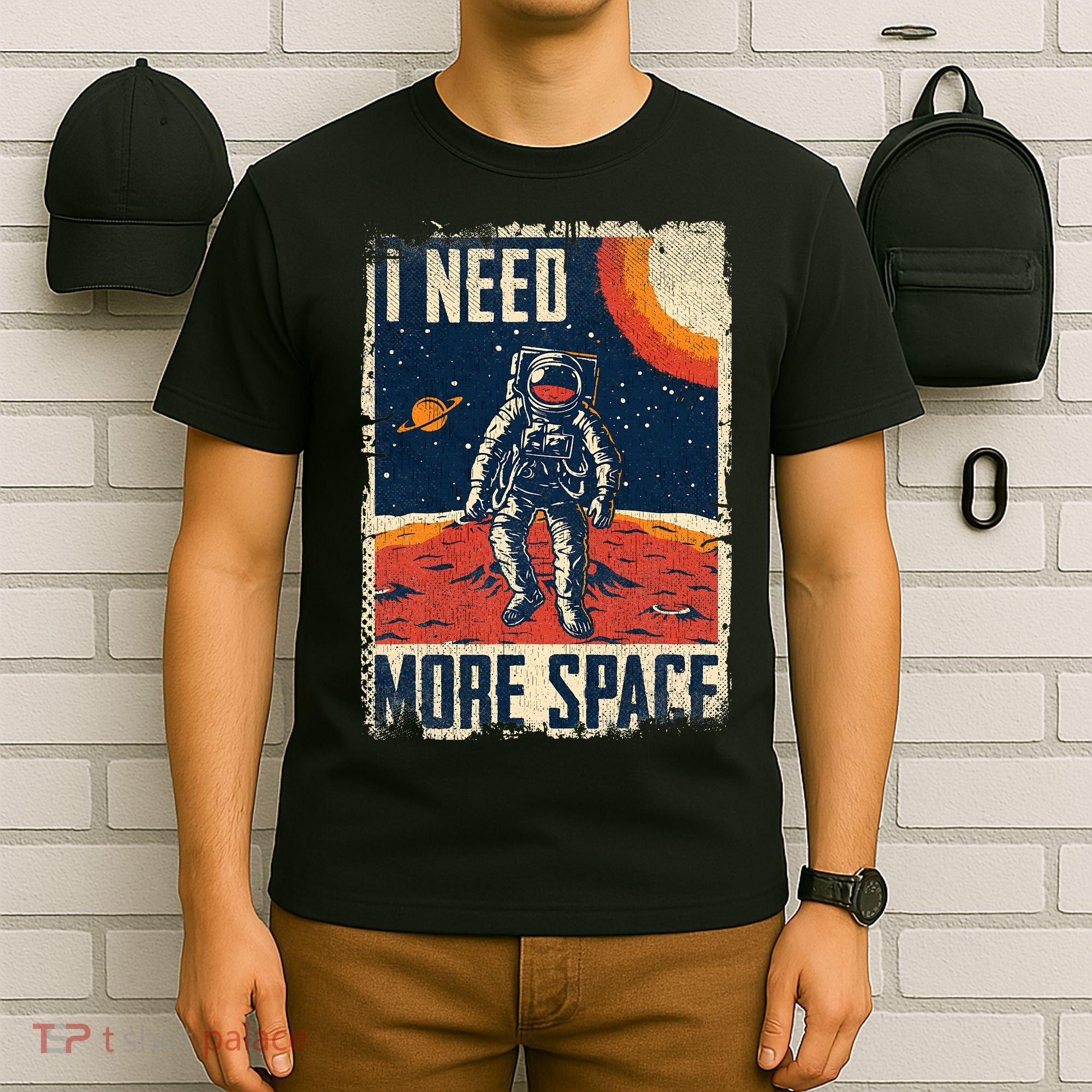 Funny Quote Space Man Astronaut Retro I Need More Space T-Shirt