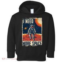 Funny Quote Space Man Astronaut Retro I Need More Space Toddler Hoodie thumb 0