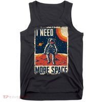 Funny Quote Space Man Astronaut Retro I Need More Space Tank Top thumb 0