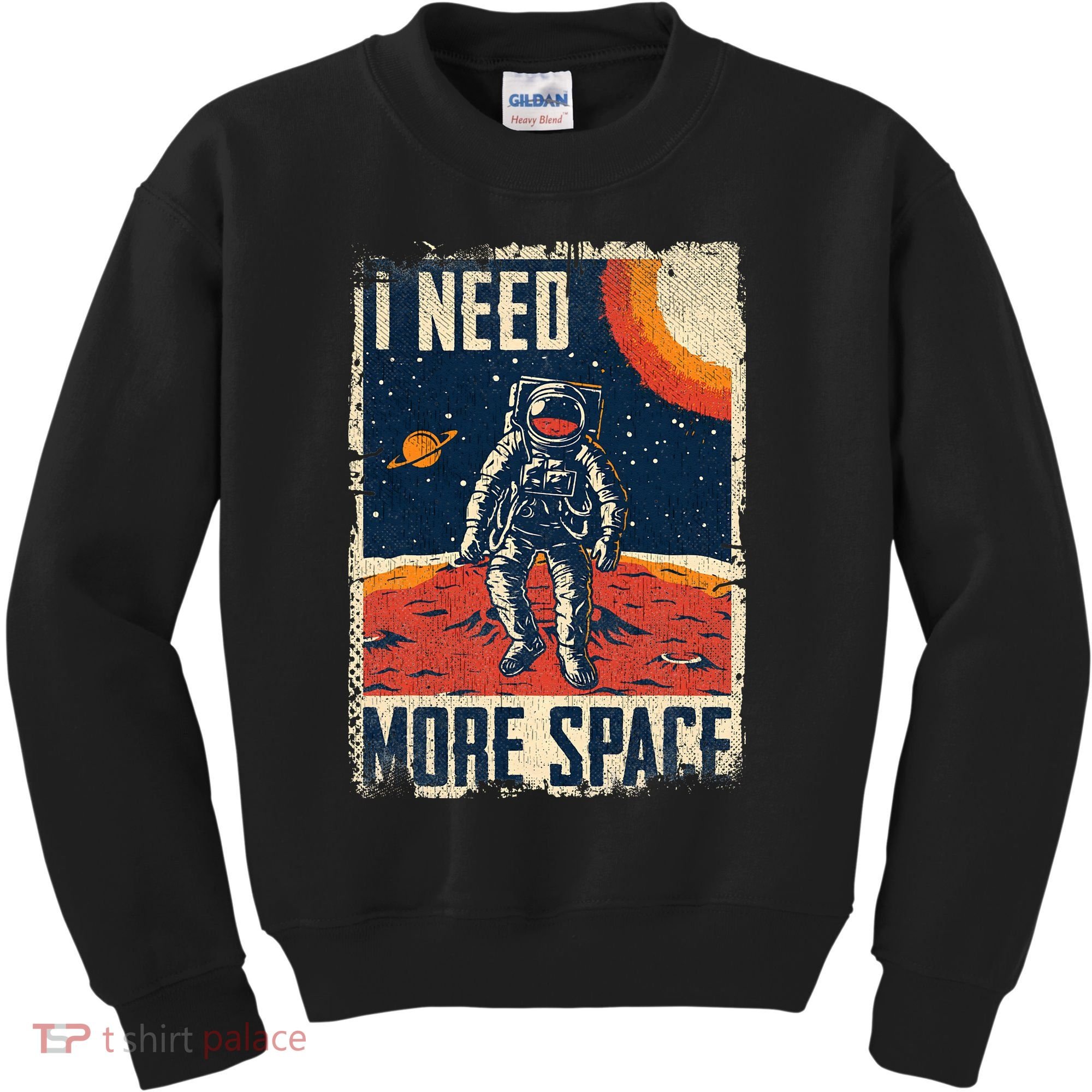 Funny Quote Space Man Astronaut Retro I Need More Space Kids Sweatshirt