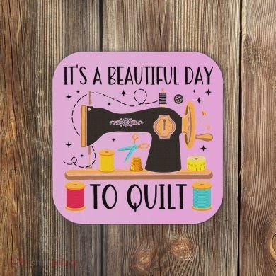 Funny Quilting Sewing For Fabric Quilt Quilter Coaster