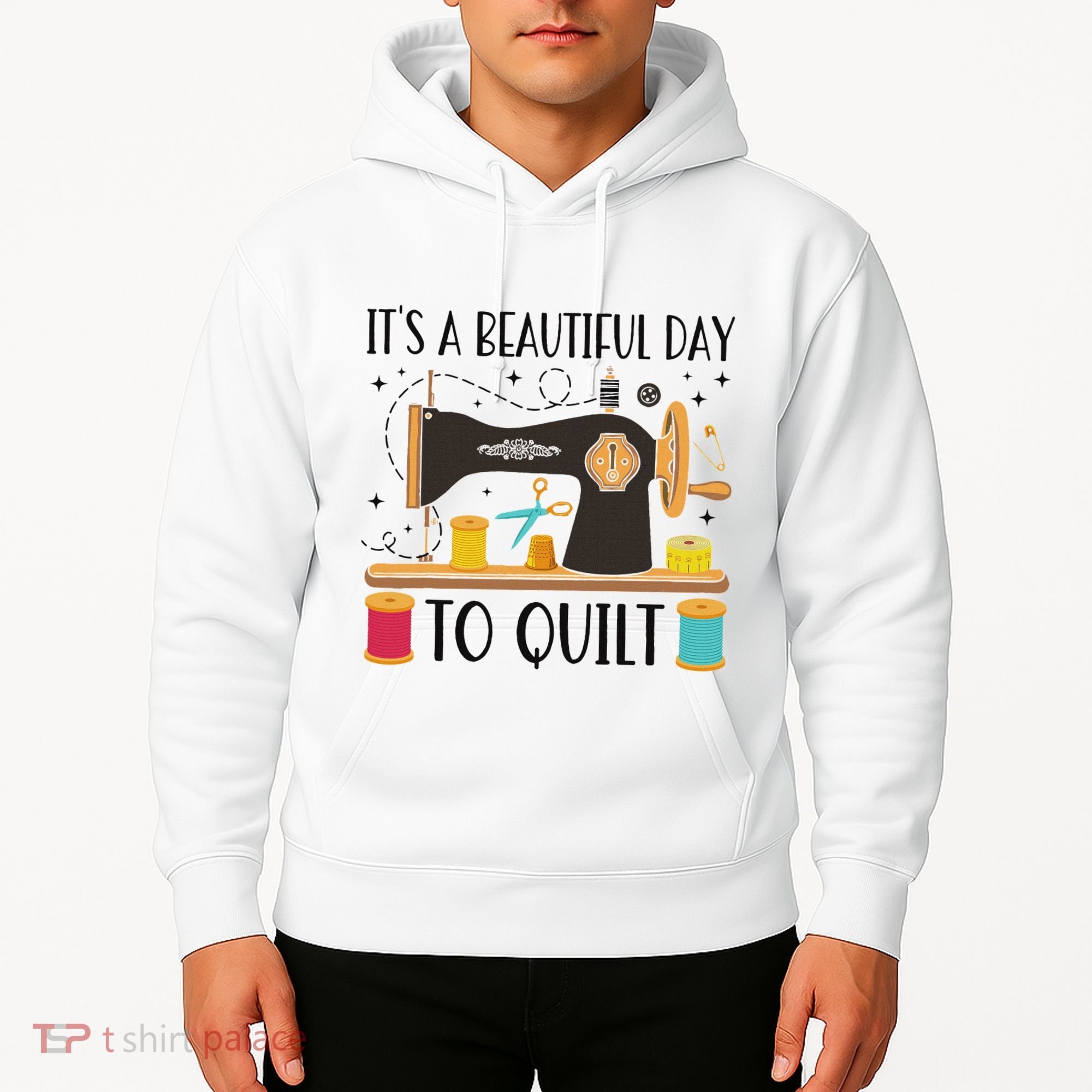 Funny Quilting Sewing For Fabric Quilt Quilter Hoodie