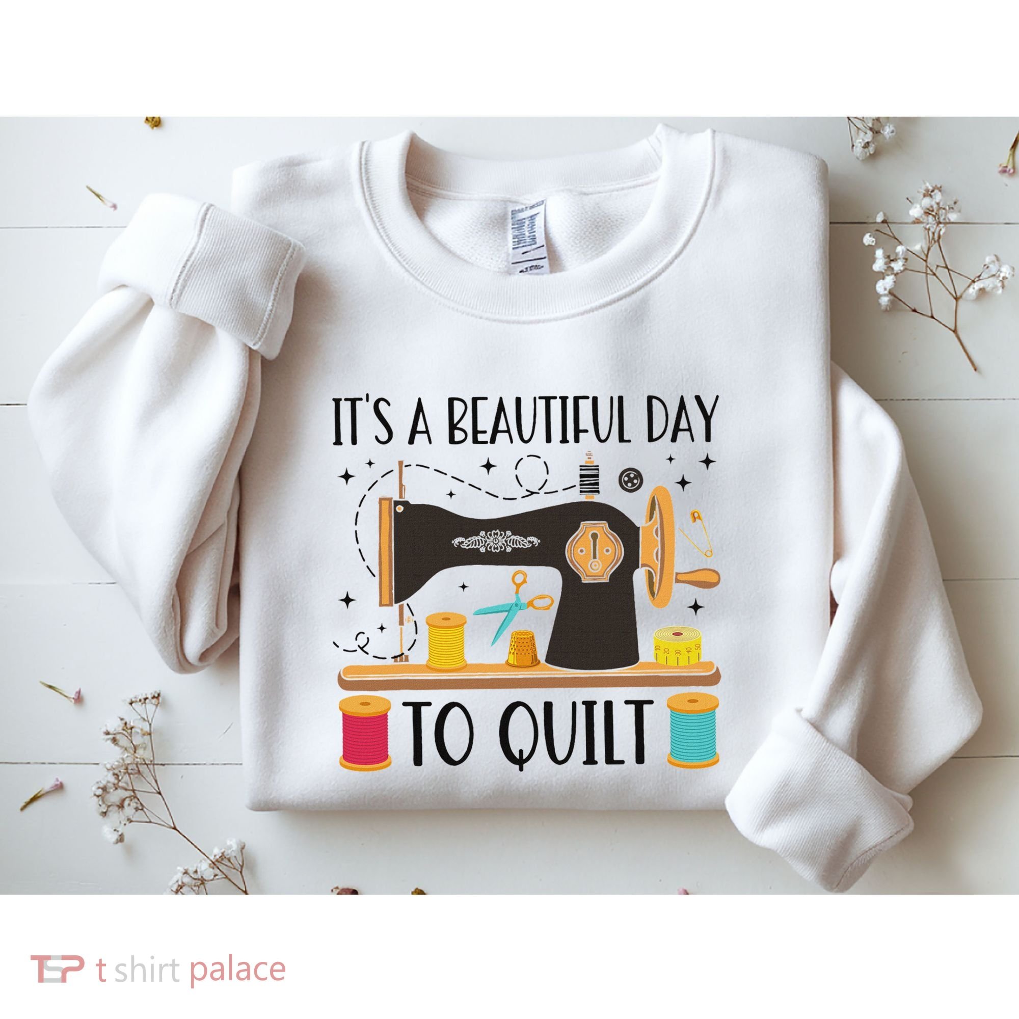 Funny Quilting Sewing For Fabric Quilt Quilter Sweatshirt