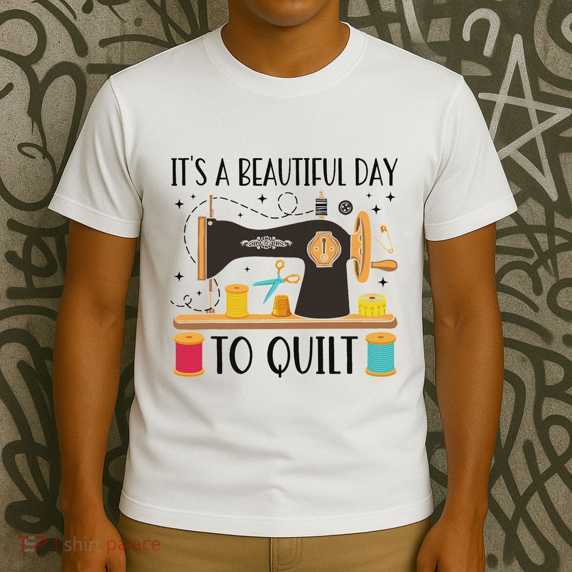 Funny Quilting Sewing For Fabric Quilt Quilter T-Shirt