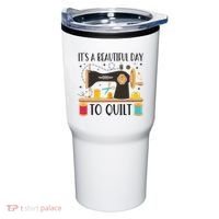 Funny Quilting Sewing For Fabric Quilt Quilter Tumbler thumb 0