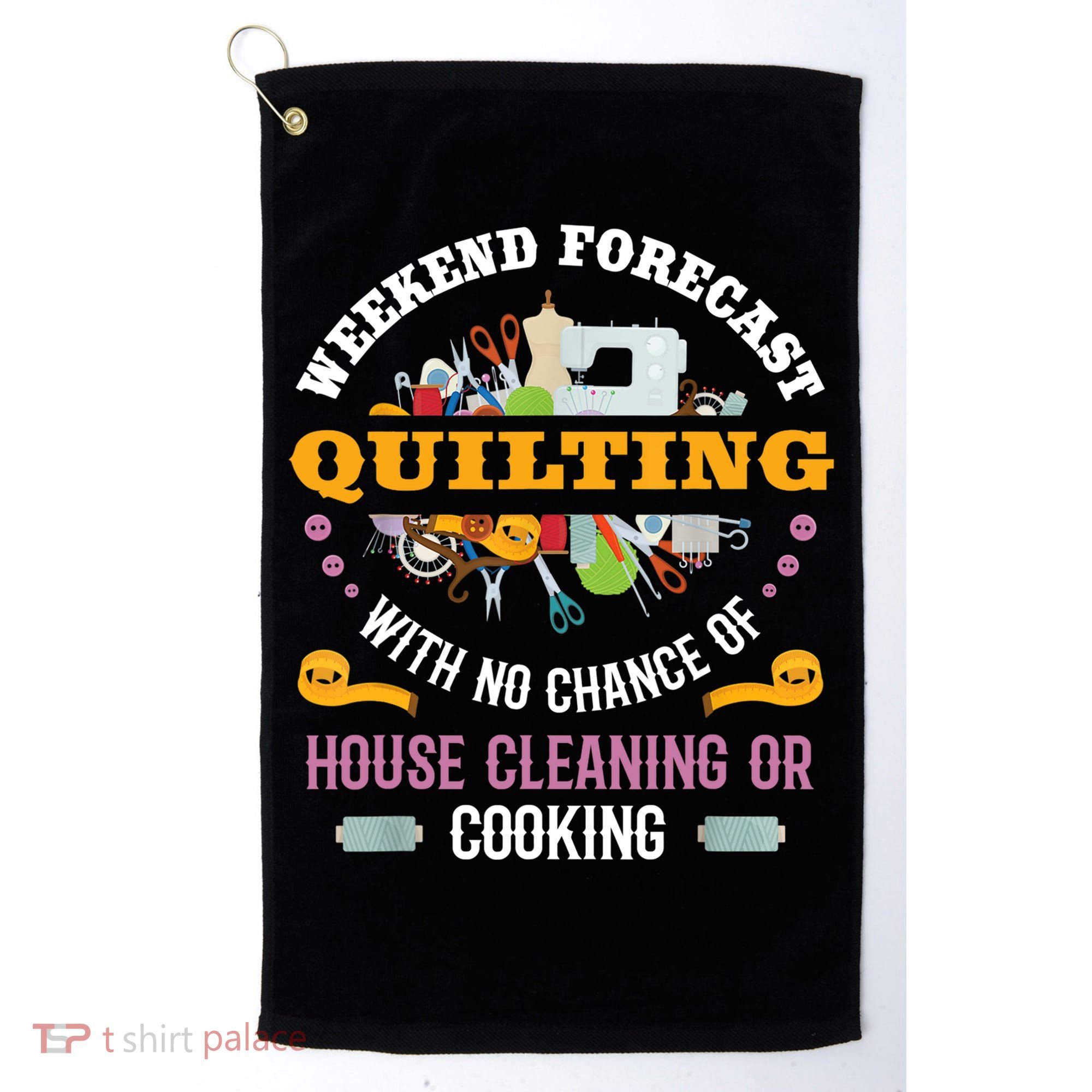 Funny Quilting Sewing Quilt Gift For Quilter Gift Golf Towel