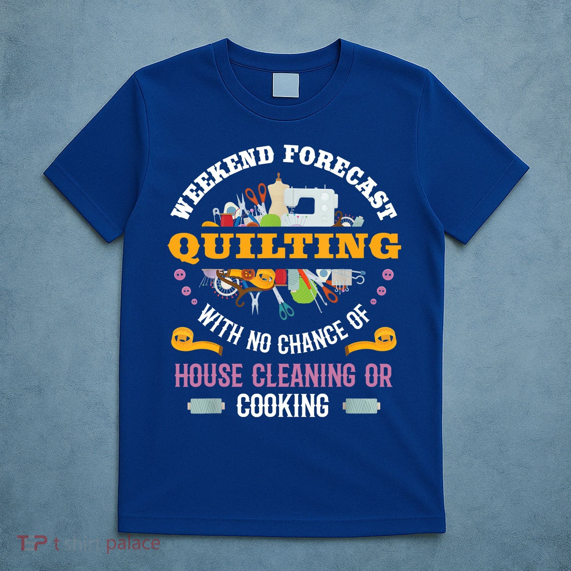 Funny Quilting Sewing Quilt Gift For Quilter Gift T-Shirt