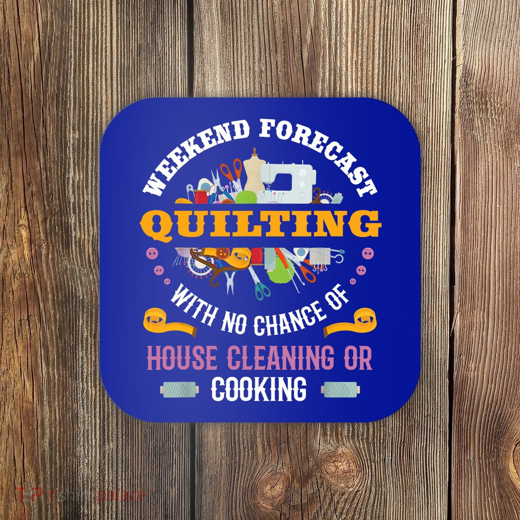 Funny Quilting Sewing Quilt Gift For Quilter Gift Coaster
