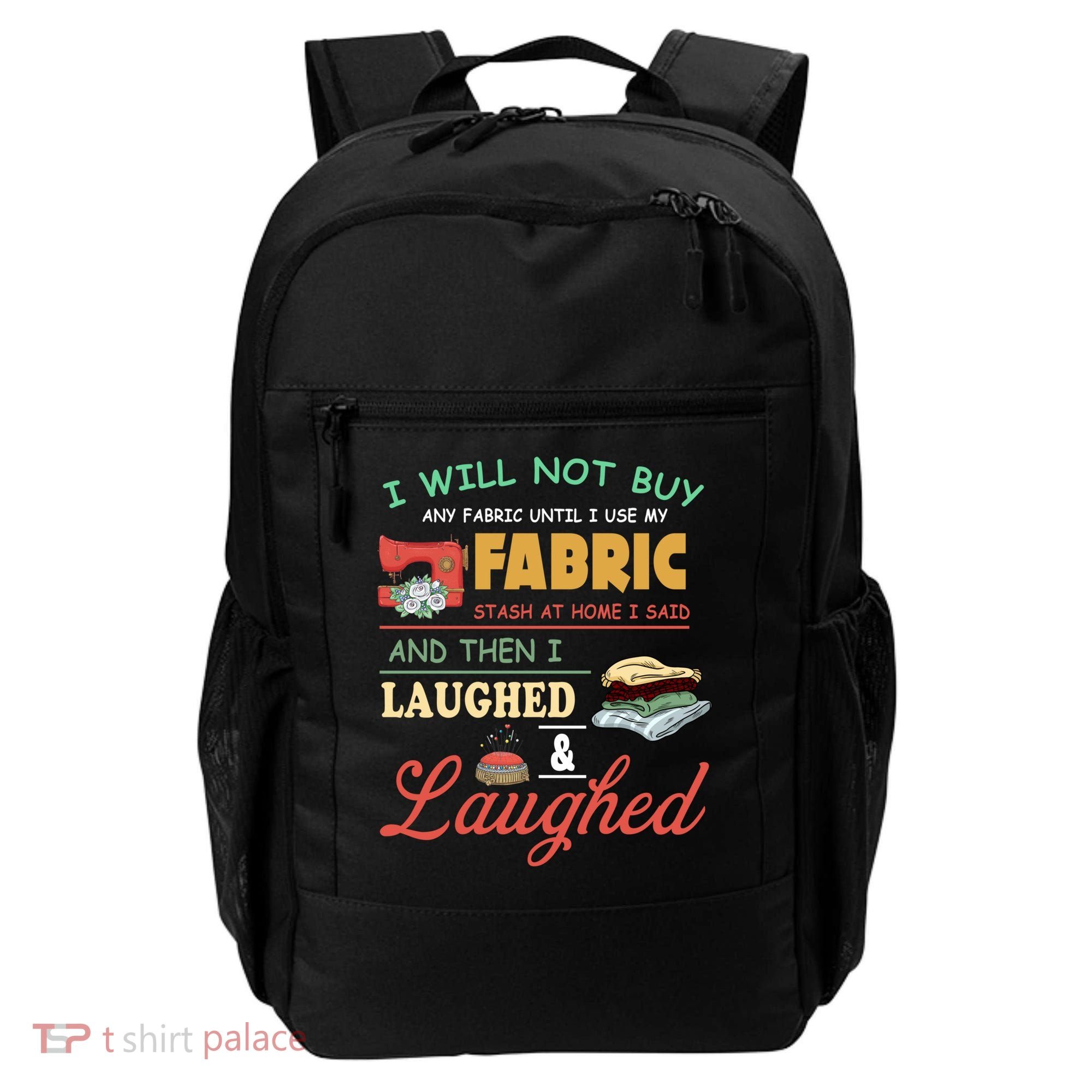 Funny Quilting Sewing Sayings Gift For Sewer & Quilter Gift Backpack