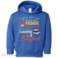 Funny Quilting Sewing Sayings Gift For Sewer & Quilter Gift Toddler Hoodie thumb 0