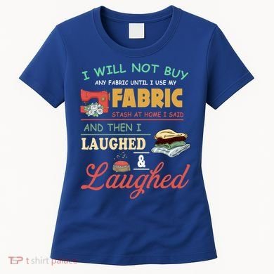 Funny Quilting Sewing Sayings Gift For Sewer & Quilter Gift Women's T-Shirt