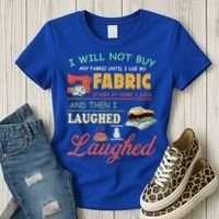 Funny Quilting Sewing Sayings Gift For Sewer & Quilter Gift Women's T-Shirt thumb 3