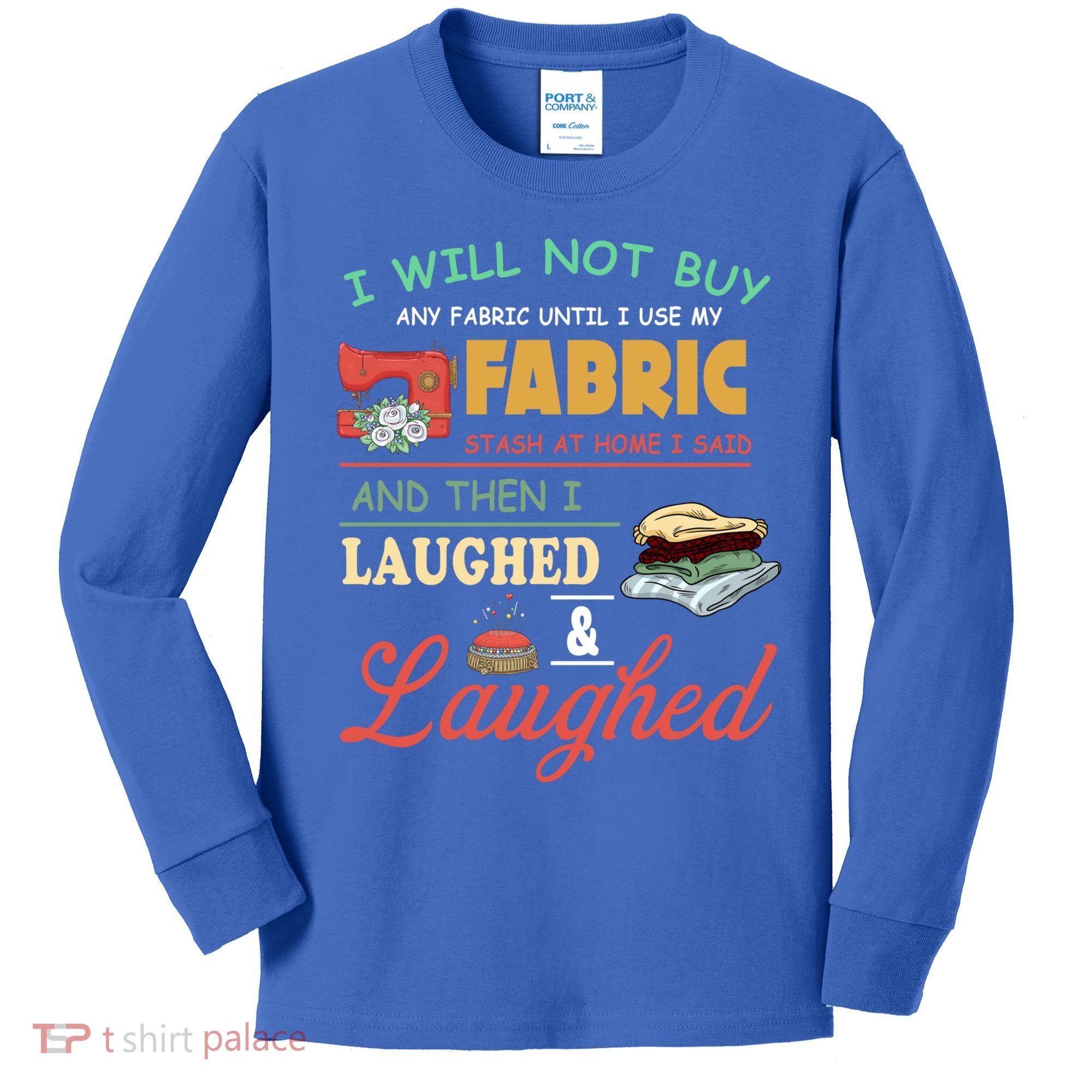 Funny Quilting Sewing Sayings Gift For Sewer & Quilter Gift Kids Long Sleeve Shirt