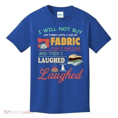 Funny Quilting Sewing Sayings Gift For Sewer & Quilter Gift Kids T-Shirt