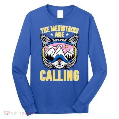 Funny Quote Ski Cat Lovers Skiing  Long Sleeve Shirt