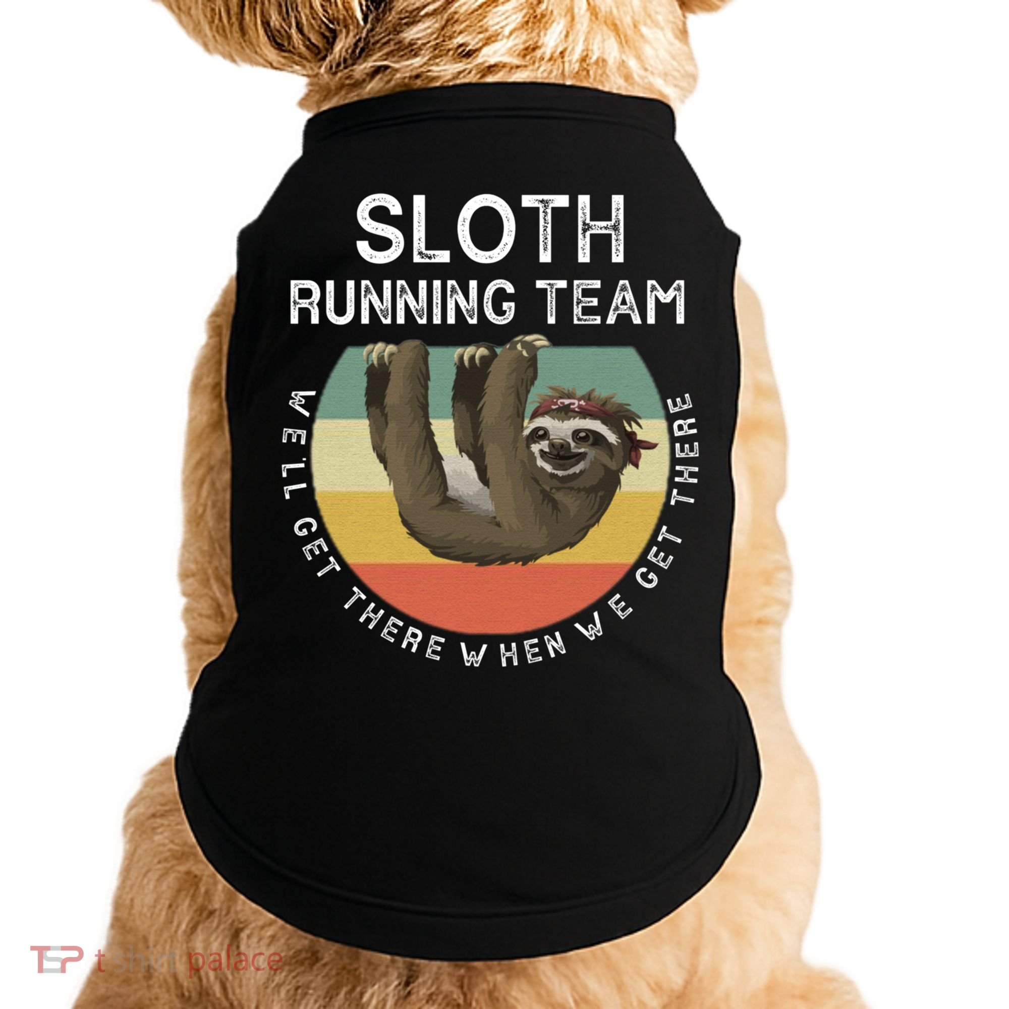 Funny Quotes Sloth Running Team Gift Gift Doggie Tank