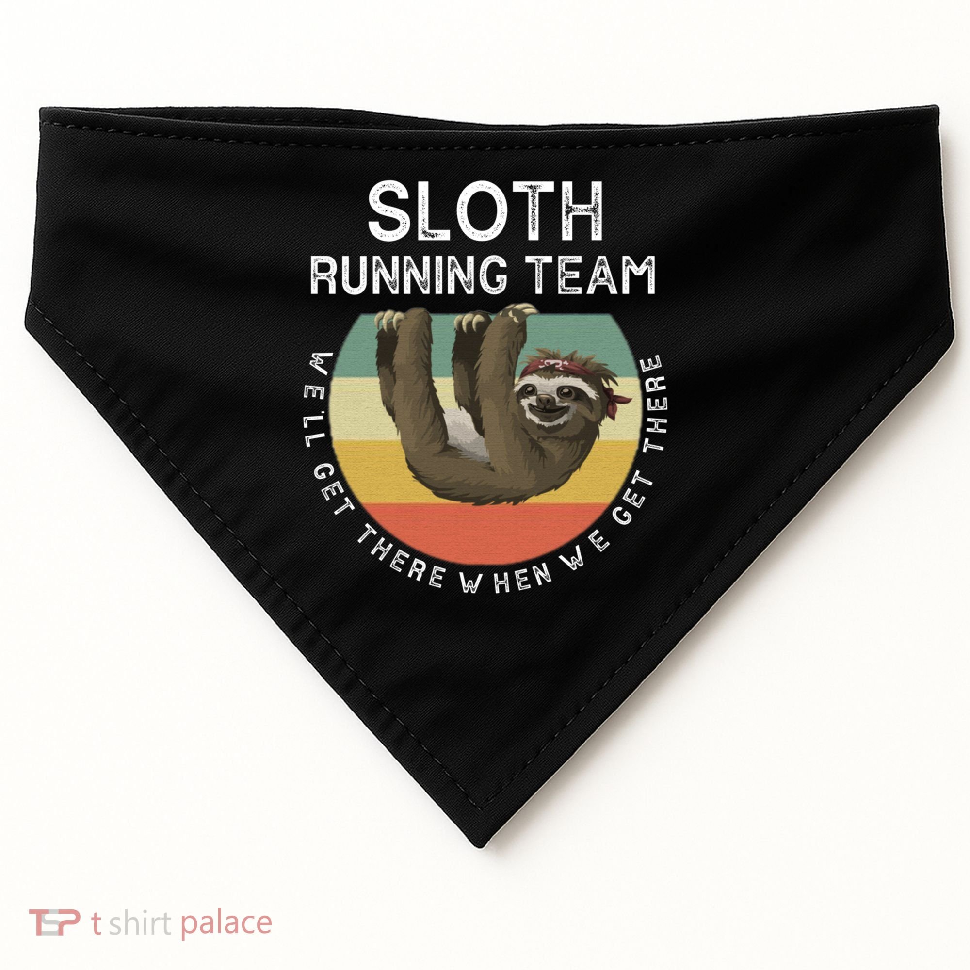 Funny Quotes Sloth Running Team Gift Gift USA-Made Doggie Bandana