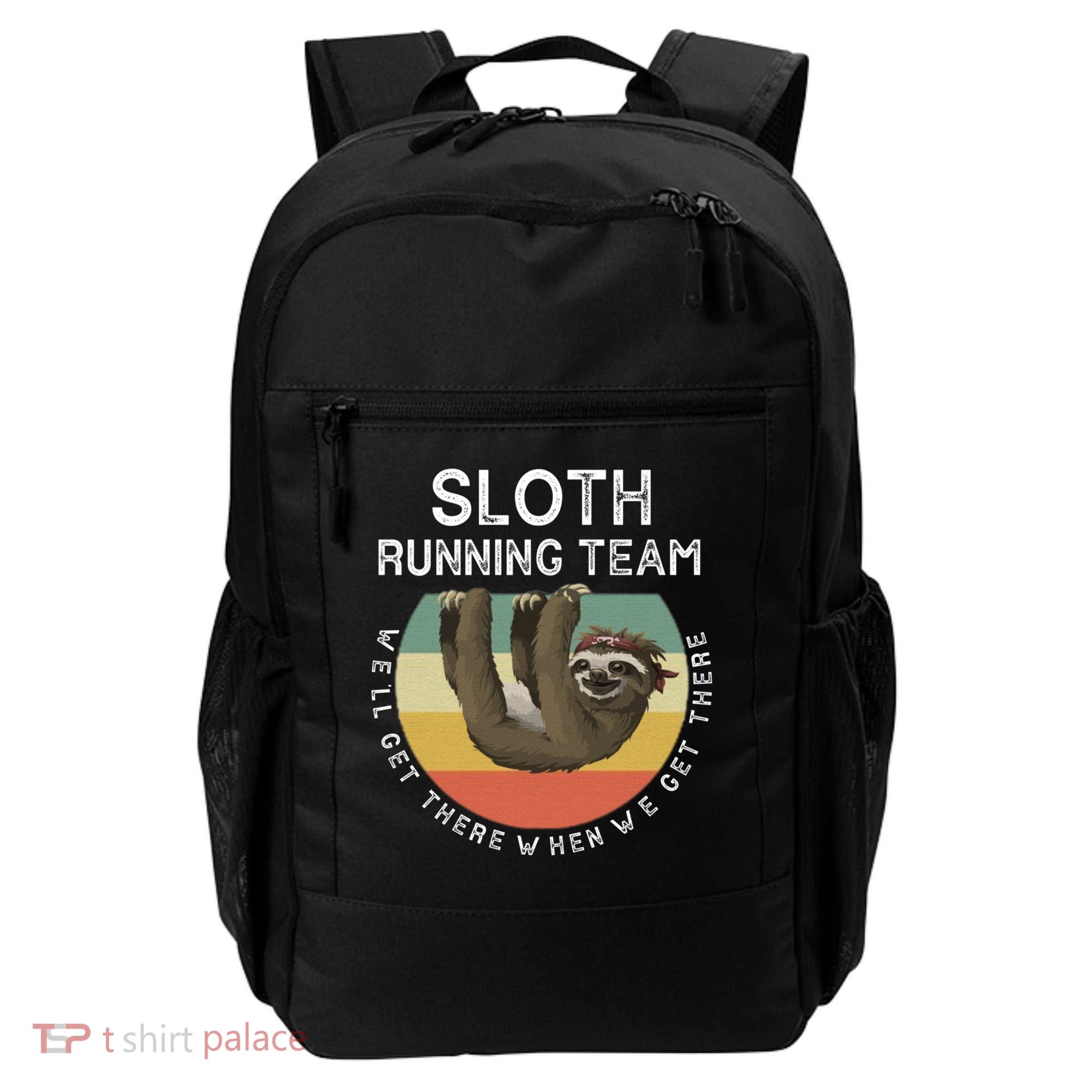 Funny Quotes Sloth Running Team Gift Gift Backpack