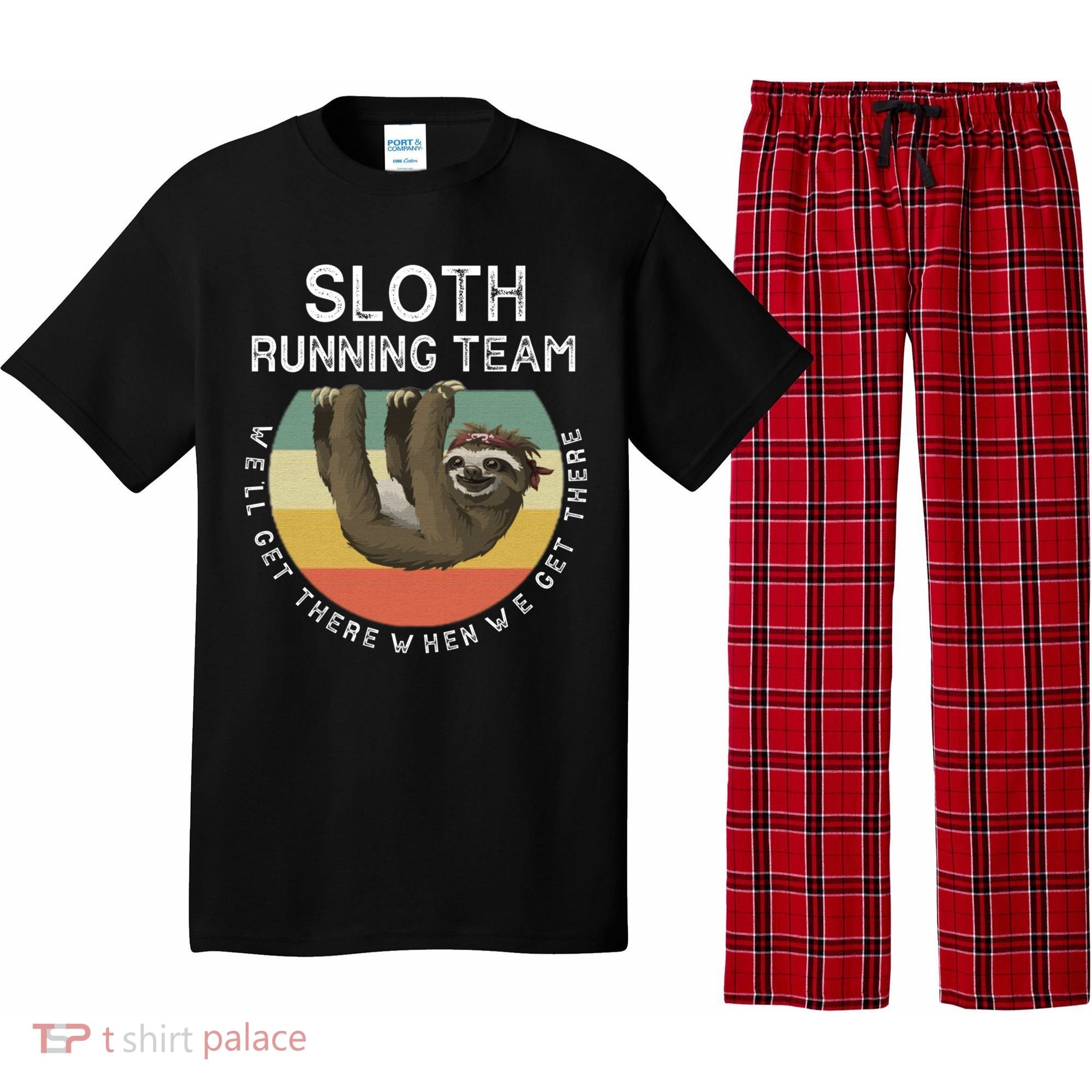 Funny Quotes Sloth Running Team Gift Gift Pajama Set