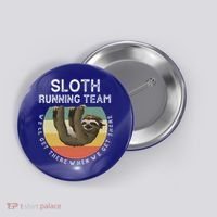 Funny Quotes Sloth Running Team Gift Gift Button thumb 0