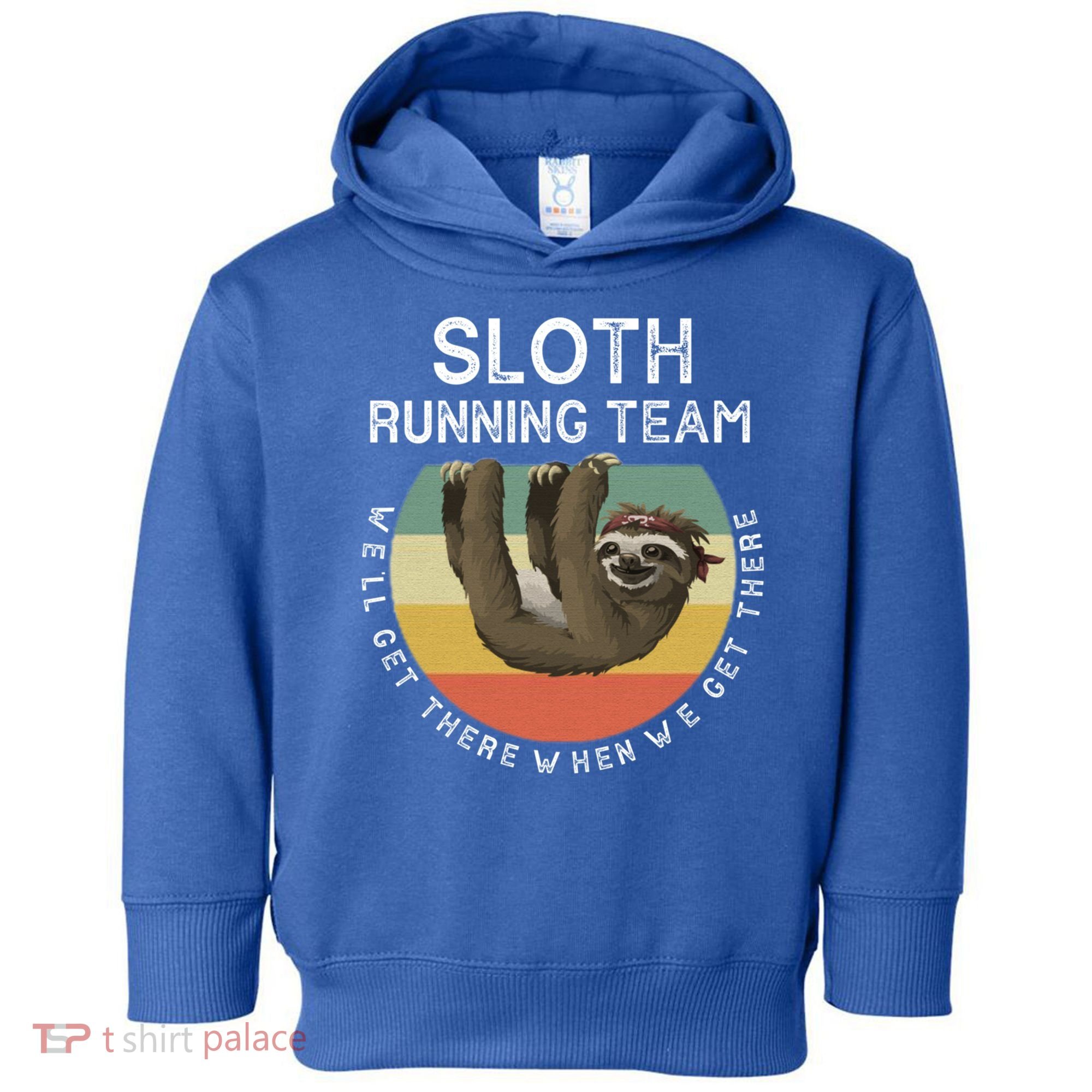 Funny Quotes Sloth Running Team Gift Gift Toddler Hoodie