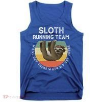 Funny Quotes Sloth Running Team Gift Gift Tank Top thumb 0