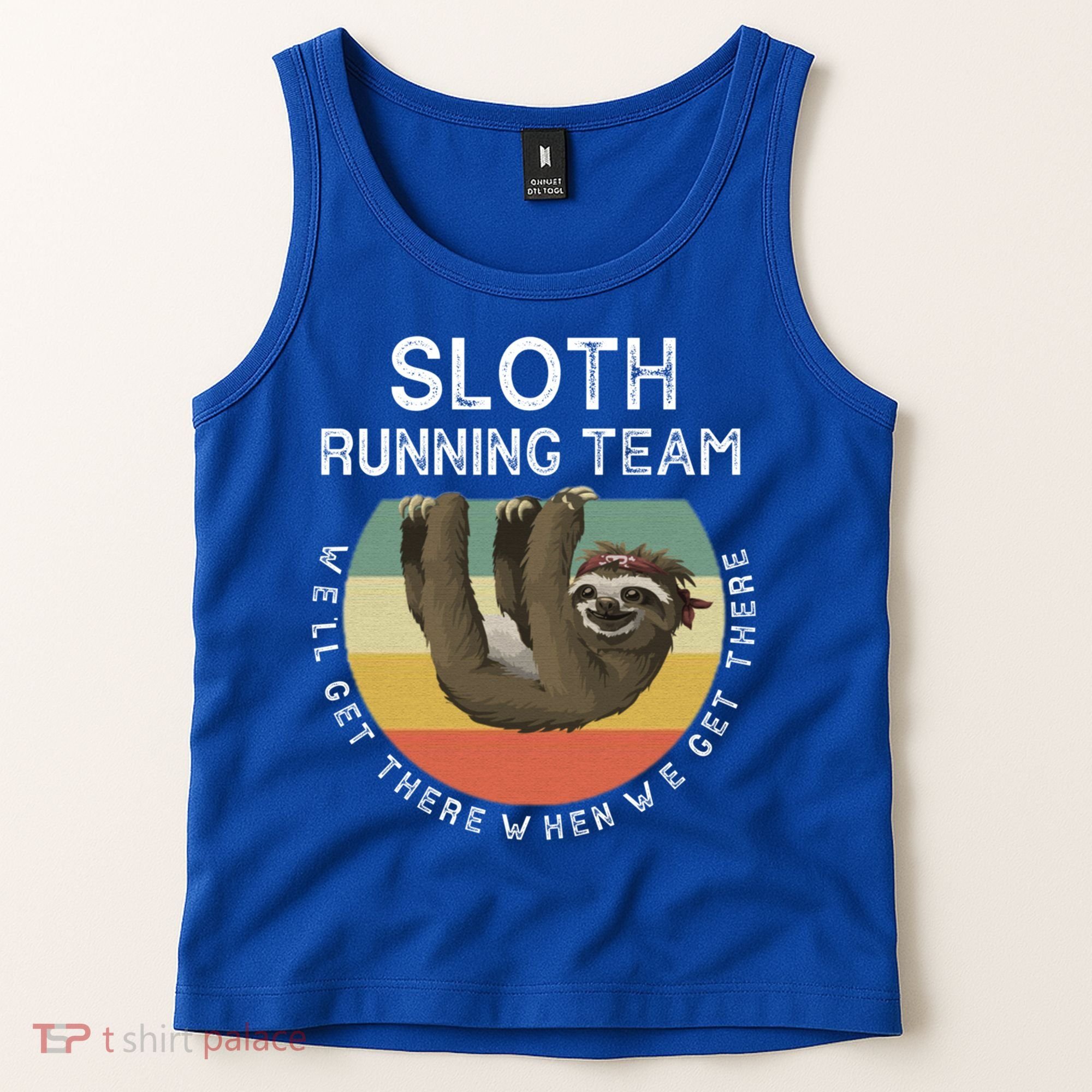 Funny Quotes Sloth Running Team Gift Gift Tank Top
