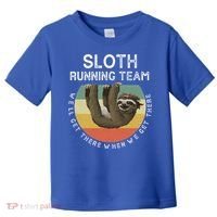 Funny Quotes Sloth Running Team Gift Gift Toddler T-Shirt thumb 0