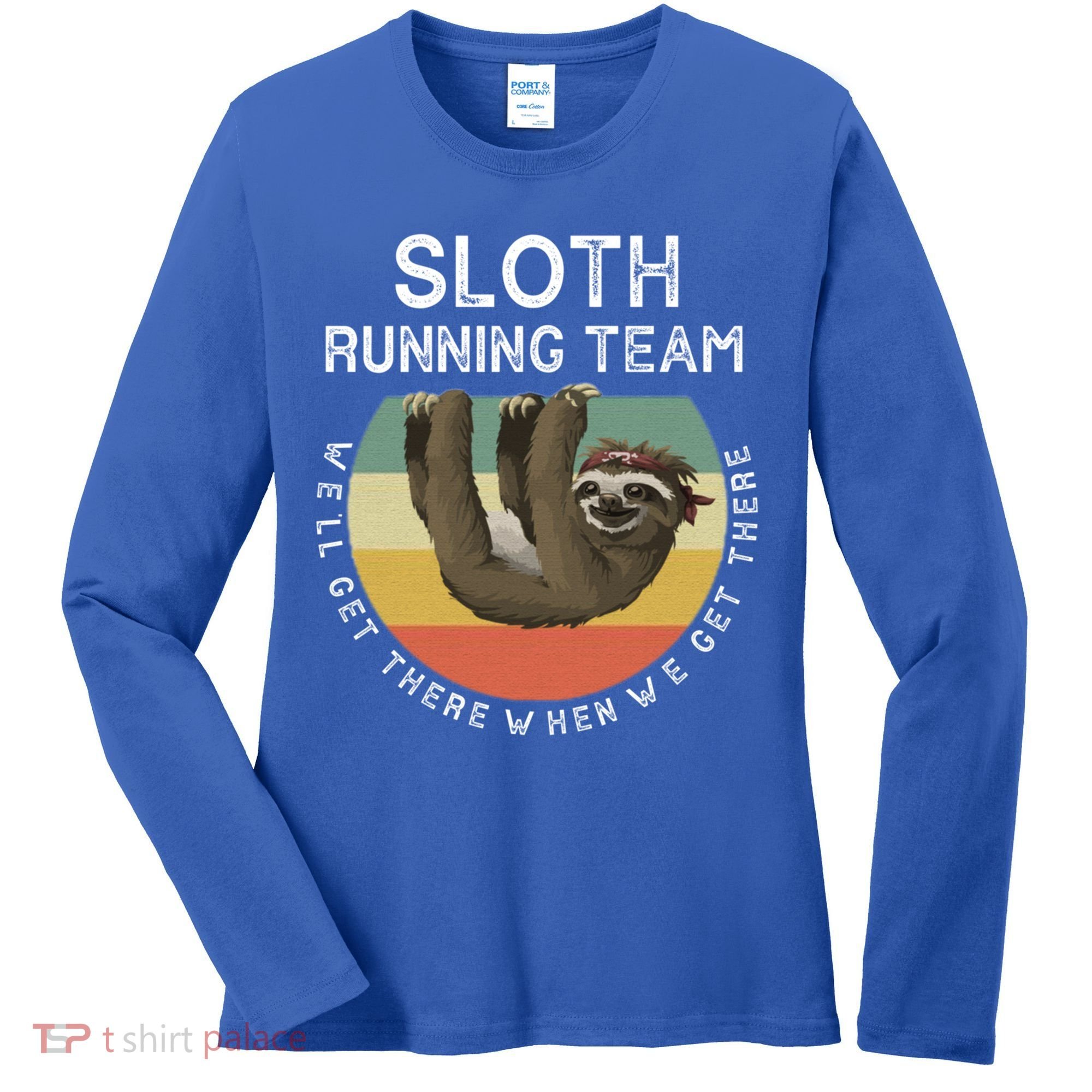 Funny Quotes Sloth Running Team Gift Gift Women's Long Sleeve Shirt