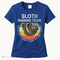 Funny Quotes Sloth Running Team Gift Gift Women's T-Shirt thumb 0