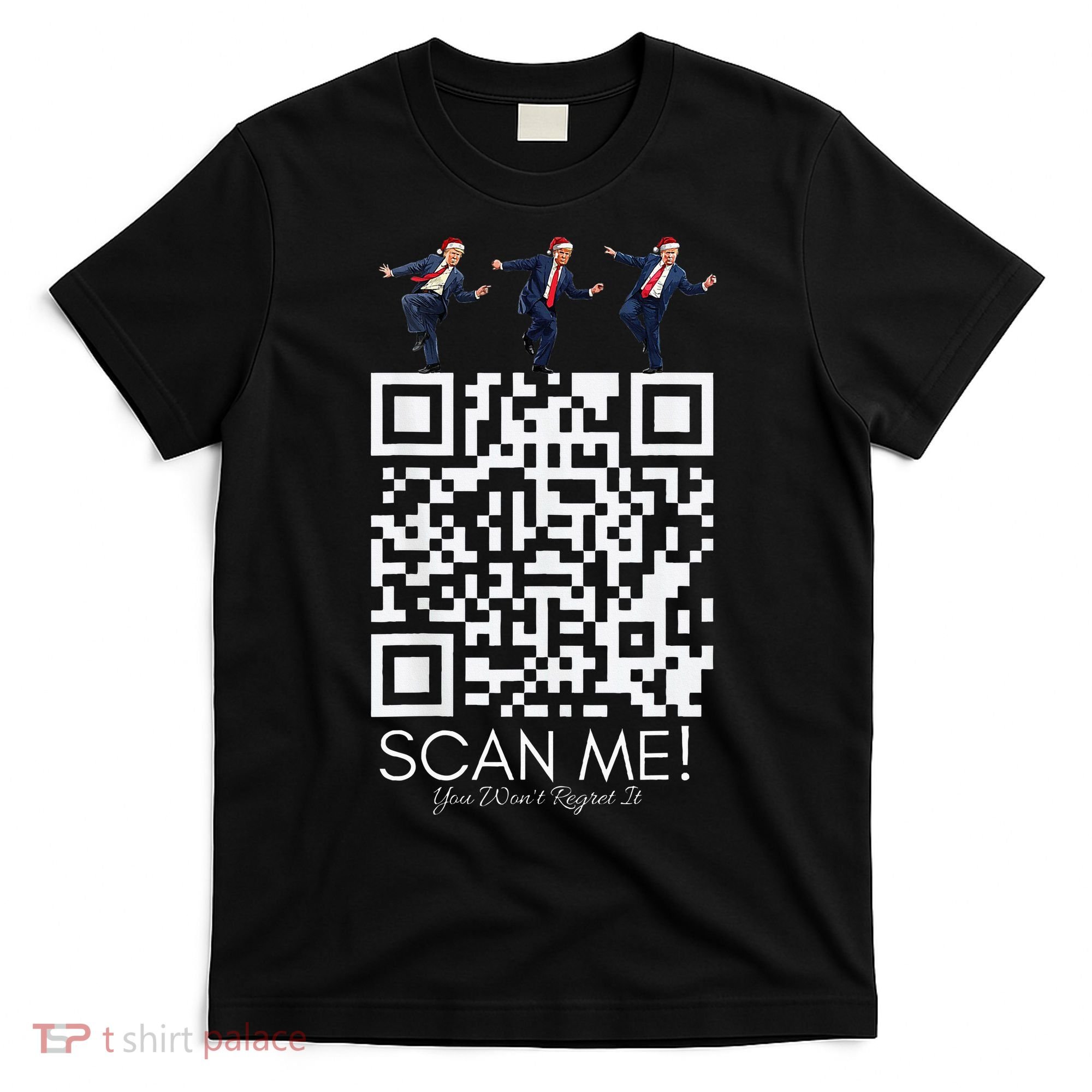 Funny Qr Scan Me President Qr Trump Dancing Hat Christmas T-Shirt