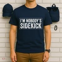Female Quotes Vintage IM NobodyS Sidekick T-Shirt thumb 6