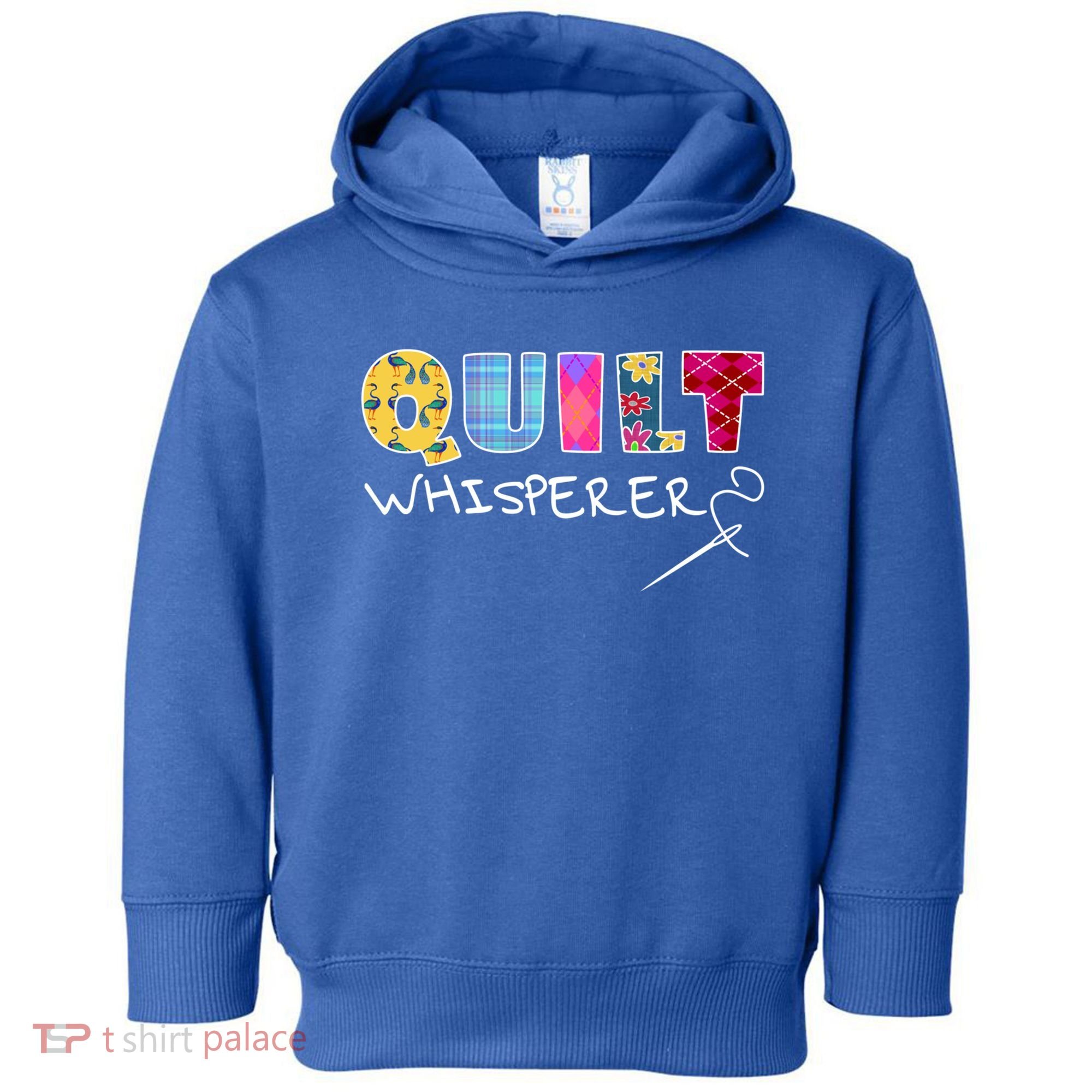 Funny Quilt Whisperer Quilting Saying Quote Sewing Gift Idea Great Gift Toddler Hoodie