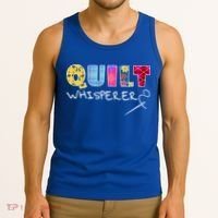 Funny Quilt Whisperer Quilting Saying Quote Sewing Gift Idea Great Gift Tank Top thumb 3