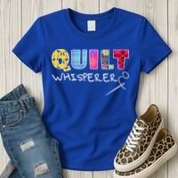 Funny Quilt Whisperer Quilting Saying Quote Sewing Gift Idea Great Gift Women's T-Shirt thumb 3