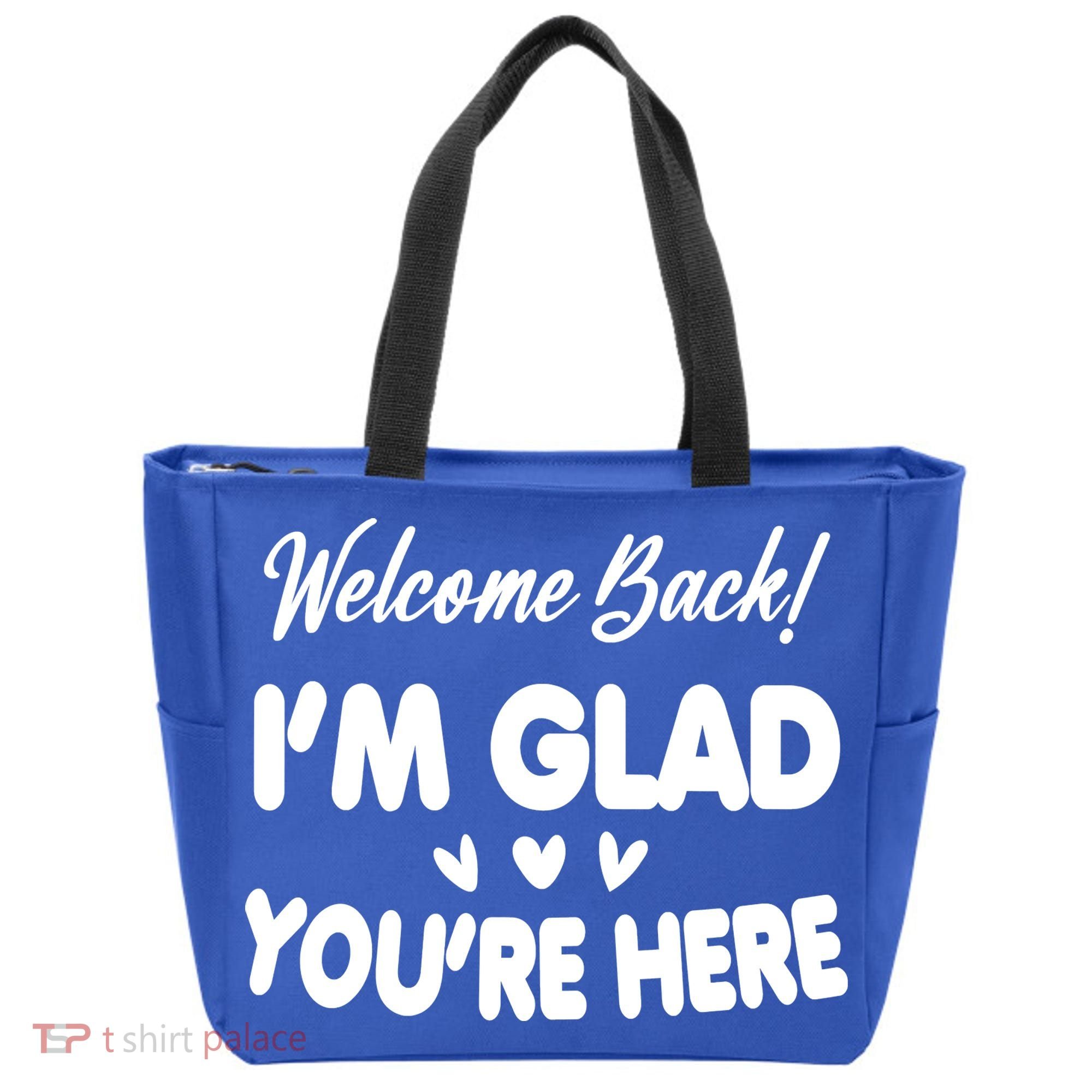 Funny Quote Welcome Back I'm Glad You're Here Teacher Tote Bag