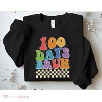 Funny Retro 100 Days Bruh 100 Days Of School Sweatshirt thumb 2