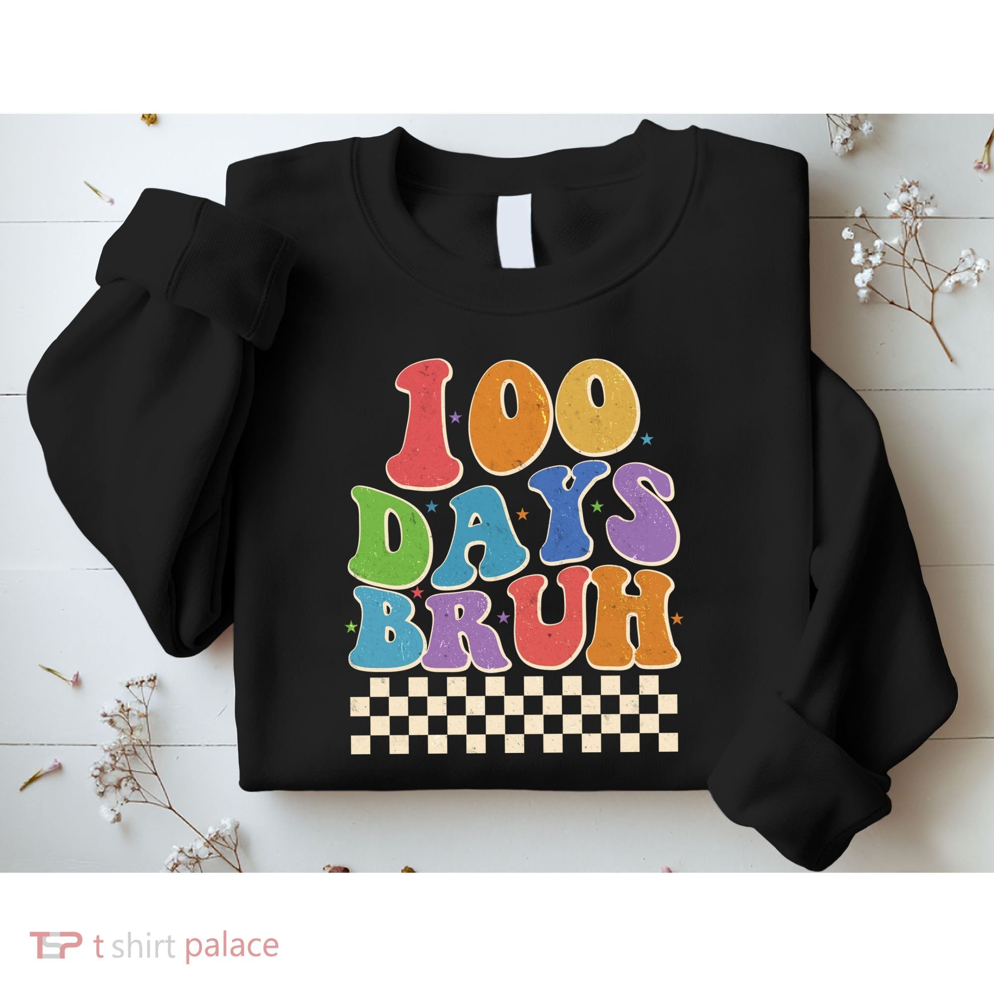 Funny Retro 100 Days Bruh 100 Days Of School Sweatshirt
