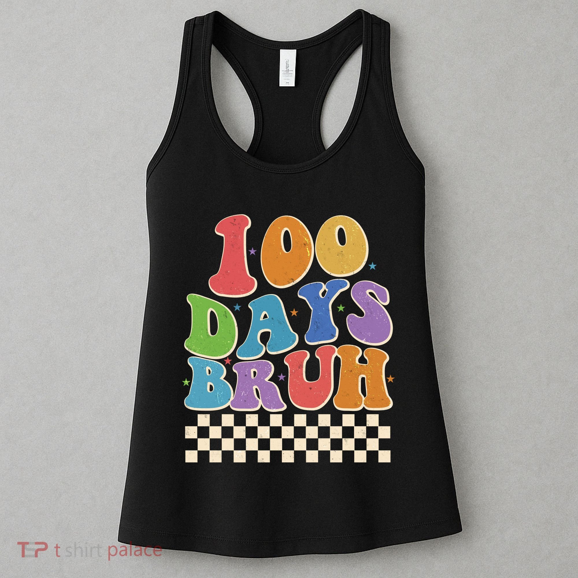 Funny Retro 100 Days Bruh 100 Days Of School Women's Tank Top