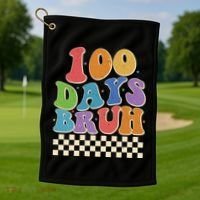 Funny Retro 100 Days Bruh 100 Days Of School Golf Towel thumb 1