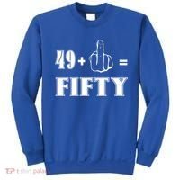 Funny Rude 50th Birthday Gift 49 Plus 1 Finger Equals 50 Funny Gift Sweatshirt thumb 0