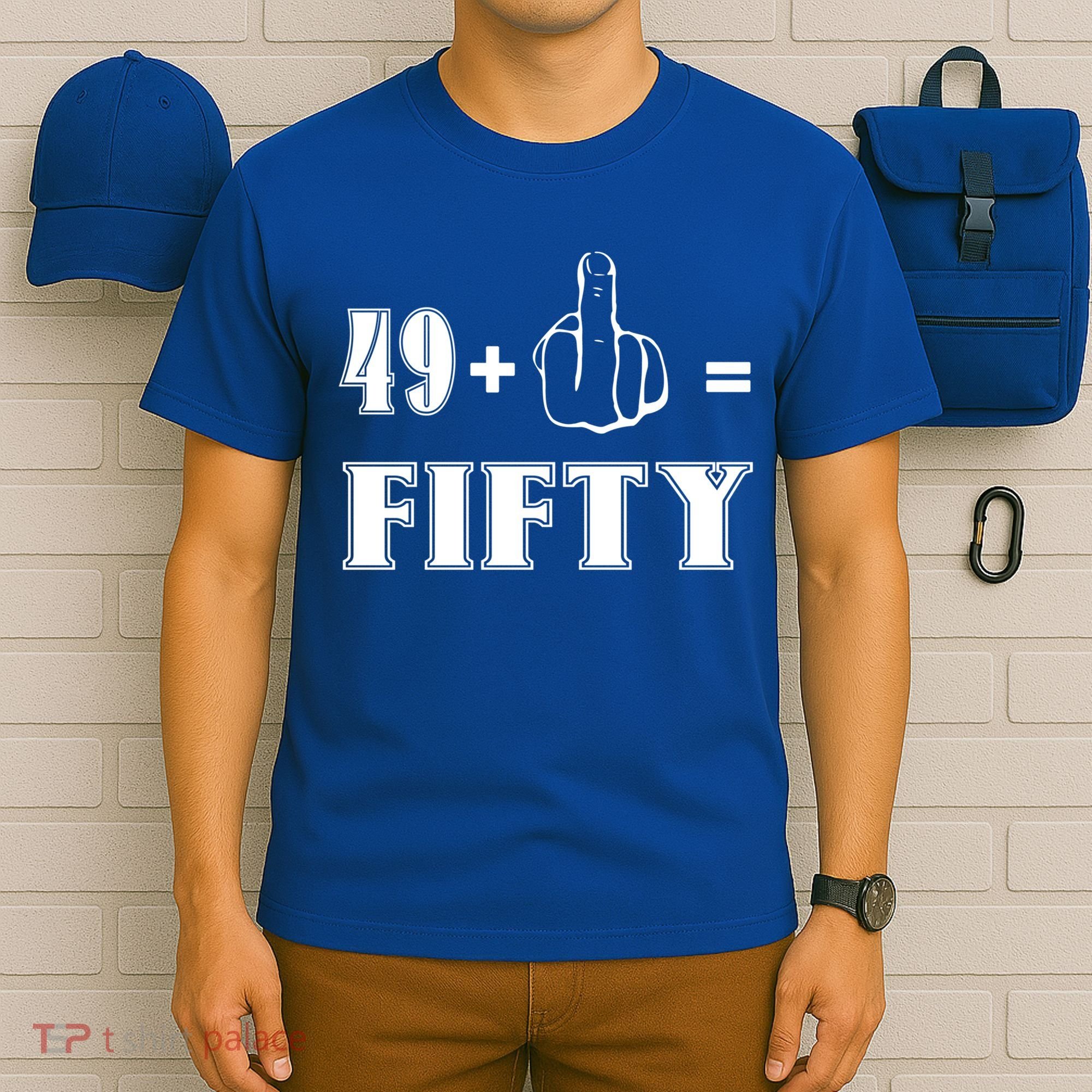 Funny Rude 50th Birthday Gift 49 Plus 1 Finger Equals 50 Funny Gift T-Shirt