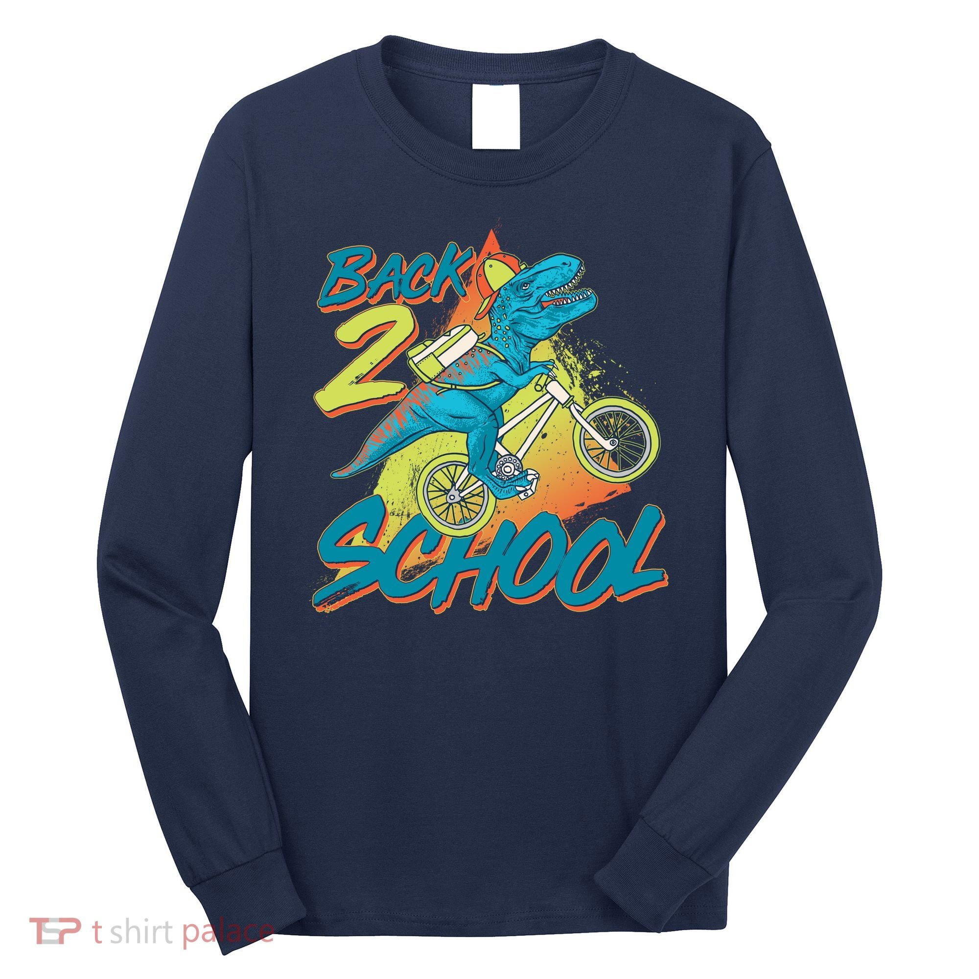 Funny Retro 80's 90's Back To 2 School TRex Dinosaur Bike Long Sleeve Shirt