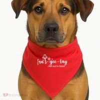 FRA-GEE-LAY That Must Be Italian USA-Made Doggie Bandana thumb 1