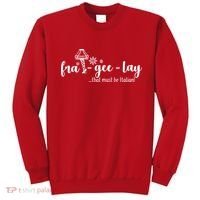 FRA-GEE-LAY That Must Be Italian Sweatshirt thumb 0