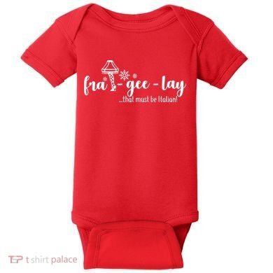 FRA-GEE-LAY That Must Be Italian Baby Bodysuit