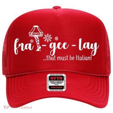 FRA-GEE-LAY That Must Be Italian Hat