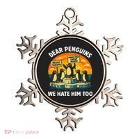 Funny Resist Against Tariffs Dear Penguins We Hate Him Too Ornament thumb 0