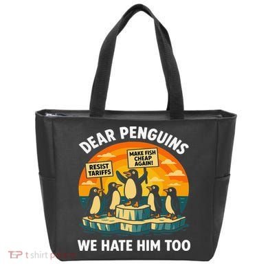 Funny Resist Against Tariffs Dear Penguins We Hate Him Too Tote Bag